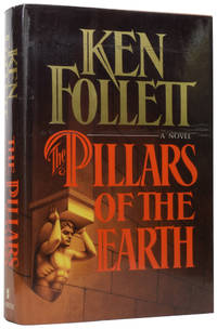 The Pillars of The Earth by FOLLETT, Ken (born 1949)