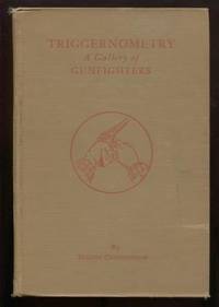 cover of Triggernometry : A Gallery of Gunfighters