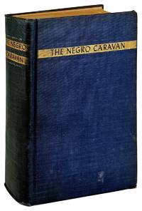 The Negro Caravan: Writings by American Negroes