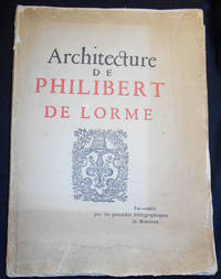 cover of L'Oeuvre de Philibert de L'Orme comprenant Le Premier Tome de l'Architecture et Les Nouvelles Inventions pour Bien Bastir et à Petitz Frais; Reproductions en fac-similé par les procédés Motteroz; Publiée par les soins de C. Nizet