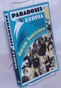image of Paradoxes of utopia, anarchist culture and politics in Buenos Aires 1890-1910. Translated by Chuck Morse
