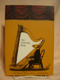 cover of THE UNSTRUNG HARP; OR, MR EARBRASS WRITES A NOVEL