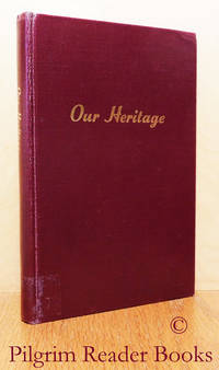 Our Heritage. by Hamilton, James Eldon and John Delbert Hamilton - 1976