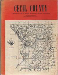 cover of CECIL COUNTY A Reference Book of History, Business and General Information
