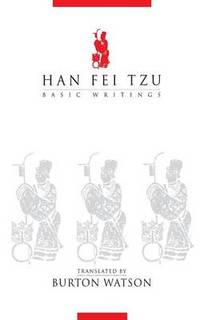 Han Fei Tzu: Basic Writings