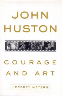 cover of JOHN HUSTON Courage and Art