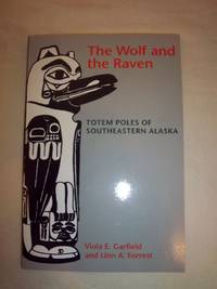 The Wolf and the Raven by Garfield, Viola E. and Forrest, Linn A - 1961