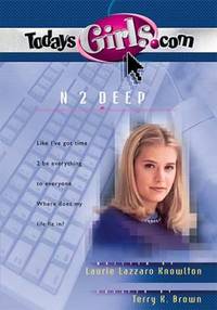 N 2 Deep by Laurie Knowlton; Terry Brown - 2001