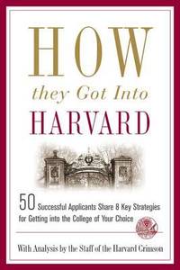 How They Got into Harvard