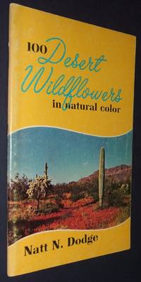 cover of 100 Desert Wildflowers in Natural Color