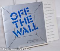 image of Off the Wall: Installations & Environments