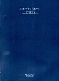 image of Inedits de Sejour _ 9 Artistes d'Europe 9 Centres d'art d'Ile-de-France