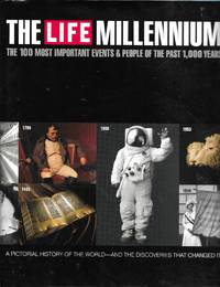image of The Life Millennium: The 100 Most Important Events and People of the Past 1000 Years
