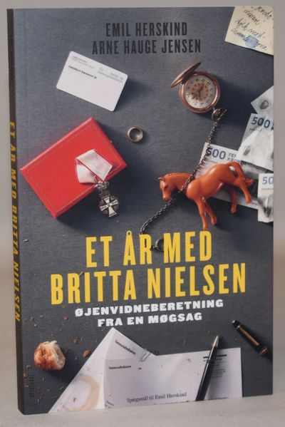 Et år med Britta Nielsen - Øjenvidneberetning fra…