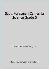 Scott Foresman California Science Grade 3