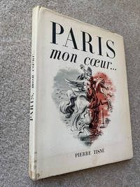 Paris Mon Coeur by Pierre Tisne - 1945