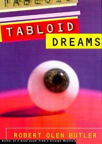 Tabloid Dreams : Stories