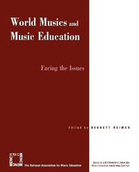 World Musics and Music Education: Facing the Issues