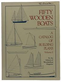 Fifty Wooden Boats: A Catalog of Building Plans, Volume I [1]