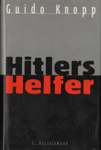 HITLERS HELFER.