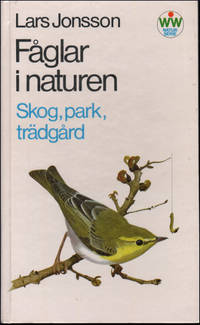 FÅGLAR I NATUREN 1. SKOG, PARK, TRÄDGÅRD.