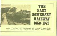 East Somerset Railway 1858-1972