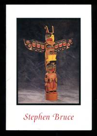 Stephen Bruce: An Exhibition of New Sculpture in the Kwakwaka'wakw Tradition