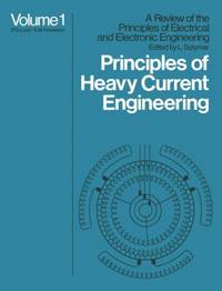 Principles of Heavy Current Engineering