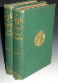 The Earth; a Descriptive History of the Phenomena of the Globe ( 2 Vol. set) de Reclus, Elisee; B.B. Woodward; Henry Woodward - 1871