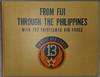 From Fiji Through the Philippines with the Thirteenth Air Force