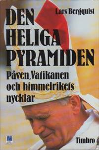 Den heliga pyramiden. Påven, Vatikanen och…