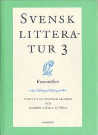 Svensk litteratur 3. Romantiken.