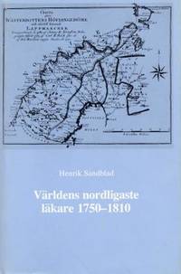 Världens nordligaste läkare 1750-1810. …