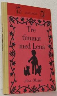 Tre timmar med Lena.