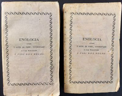 [COOKERY & VITICULTURE] Enologia: ovvero a’Arte de Fare, Conservare e far viaggiare I vini del regno