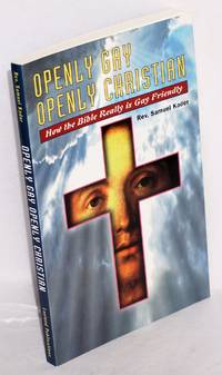 image of Openly Gay, Openly Christian: how the Bible really is Gay friendly