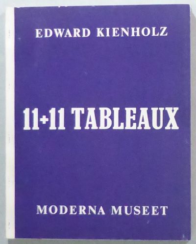 Edward Kienholz. 11+11 Tableaux.
