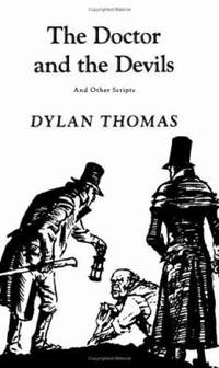The Doctor and the Devils: And Other Scripts