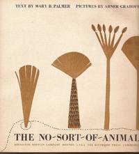 The No-Sort-of-Animal by Palmer, Mary B - 1964