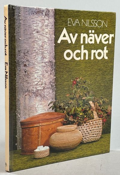 Av näver och rot. [Utg. av] LTs förlag.