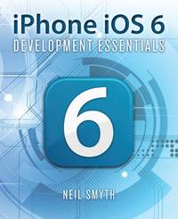 iPhone iOS 6 Development Essentials
