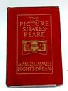 A Midsummer-Night's Dream - The Picture Shakespeare