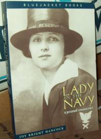 Lady in the Navy: A Personal Reminiscence (Bluejacket Books)