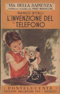 L&#039;INVENZIONE DEL TELEFONO by Vitali Nando - 1949