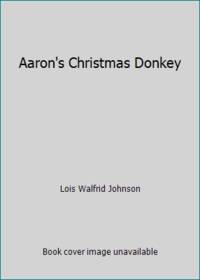 Aaron's Christmas Donkey