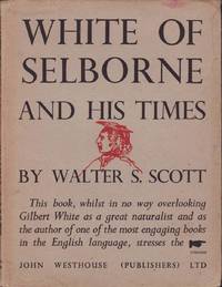 White of Selbourne and His Times