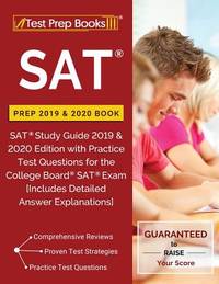 SAT Prep 2019 & 2020 Book : SAT Study Guide 2019 & 2020 Edition with Practice Test Questions for...