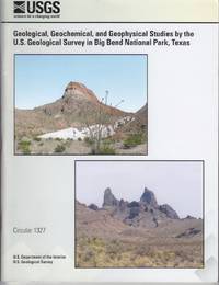 Geological, Geochemical And Geophysical Studies By The U. S. Geological  Survey In Big Ben National Park, Texas Circular 1327