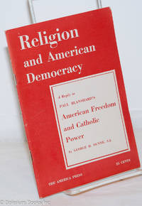 image of Religion and American Democracy: A Reply to Paul Blanshard's American Freedom and Catholic Power