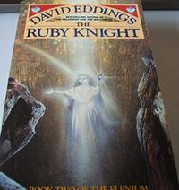 The Ruby Knight: Book 2 (The Elenium)
